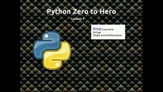Python Zero to Hero Lesson 1 print