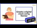 Create a Digital Clock using Tkinter - Python Lets Learn Lets Unbound