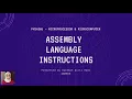 PHY4301 ASSEMBLY LANGUAGE INSTRUCTIONS
