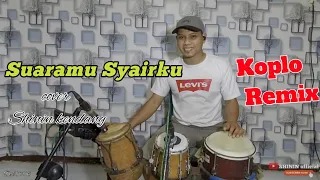 Download SUARAMU SYAIRKU COVER SHININ KENDANG | KOPLO REMIX MP3