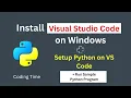 How to Run Python in Visual Studio Code Run Sample Python Program