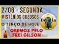 Download Lagu TERÇO DE HOJE 02/06/2025 – SEGUNDA – MISTÉRIOS GOZOSOS – VAMOS REZAR PELO FREI GILSON