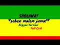 Download Lagu SHOLAWAT ( saben malem jumat ) - Reggae Version Full Lirik
