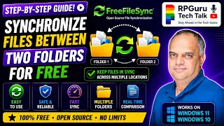 How to Sync Two Folders Automatically for Free FreeFileSync Tutorial