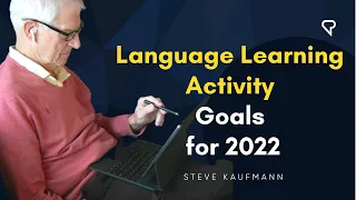 Language Learning Activity Goals for 2022