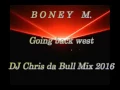 Download Lagu Boney M. - Going back west (DJ Chris da Bull Mix 2016)