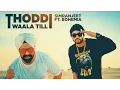 Download Lagu Thoddi Waala Till Song | Simranjeet Singh, Bohemia, MixSingh | Latest Song  2017