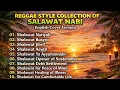 Lagu Reggae Style Collection of Salawat Nabi | English Cover Version | Peaceful Islamic Reggae