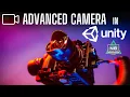 ADVANCED CAMERA IN UNITY 2023 UNITY