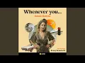 Download Lagu Whenever You (feat. Benny Benack III)