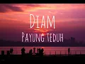 Download Lagu Payung Teduh - Diams