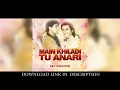 Main Khiladi Tu Anari Audio Song | Akshay Kumar, Saif Ali Khan | Abhijeet & Udit Narayan