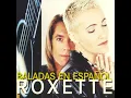Un día sin tí (Spending My Time) - Roxette