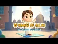 Download Lagu Asmaul Husna - Beautiful Recitation of the 99 Names of Allah | English Translation