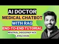 AI Medical Chatbot with RAG Tutorial HUGGINGFACE LANGCHAIN AI in healthcare End-to-End Project