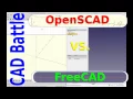 CAD Battle - OpenSCAD vs FreeCAD