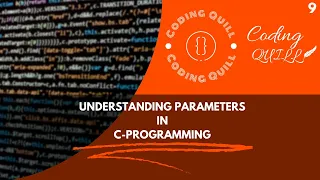UNDERSTANDING PARAMETERS C-PROGRAMMING Part-9