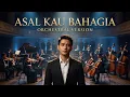 Lagu ASAL KAU BAHAGIA – ARMADA | EPIC ORCHESTRAL VERSION