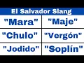 El salvador Spanish Slang