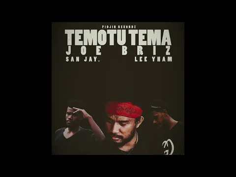 Download MP3 Temotu Tema Joe Briz x San Jay x Lee Yham mp3