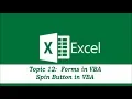 Topic 12 Spin Button in VBA - Part 5 of 5 Forms in VBA Advanced Excel ITS Tech School