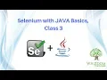 Selenium with JAVA basics Class 3