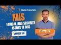 MIS Chapter Six Ethical and Security Issues in Information Systems