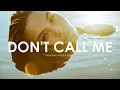 Download Lagu Creative Ades \u0026 Stoto - Don't Call Me (Official Video)