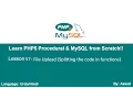 PHP Procedural MySQLi Lesson 57 File Upload Splitting the code in functions