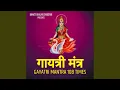 Gayatri Mantra 108 Times