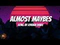 Almost Maybes song by Jordan Davis