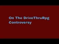 On the DriveThruRPG controversy