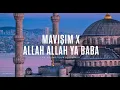 Download Lagu Mavisim X Allah Allah Ya Baba 2025 Remix – Enisa, İdo Tatlıses, Gulalek l Arabic Turkish Mashup