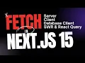 Learn to Fetch Data in Next js 15 in Server Client Components Database Client SWR React Query