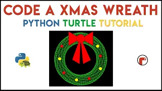 Python Turtle - Code a Christmas Wreath