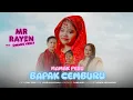 Download Lagu Mr.Rayen Feat Omang Verly - Mamak Pesu Bapak Cemburu ( Official Music Video )