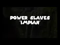 Download Lagu power slaves \