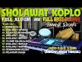 Download Lagu DANGDUT KOPLO SHOLAWAT MERDU 2025 | TERPOPULER SHOLAWAT PENYEJUK HATI MUSTAJAB REZEKI MELIMPAH