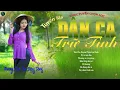 Download Lagu TUYỂN TẬP 20 CÁC CA KHÚC DÂN CA MIỀN TÂY BOLERO HAY NHẤT 2025 | LAN VY - SOON PHẠM - BÙI PHI LONG...