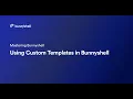 Using Custom Templates in Bunnyshell
