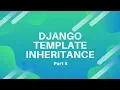 Template Inheritance with Django Blocks and Extends