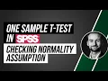 One sample t-test in SPSS - checking normality assumption