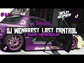 Download Lagu DJ WENABEST LOST CONTROL TERBARU 2023 BY RIO SOPAN