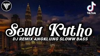 Download DJ Sewu Kuto angklung SANTUY - Didi Kempot || BASS GLERR 🔴🔊 MP3