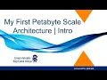My First Petabyte Scale Architecture - Part1 English