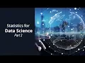 Statistics 101 for Data Science - Part 2