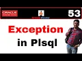 Apps Technical 53 What is Exception in Plsql and type or Exceptions in plsql