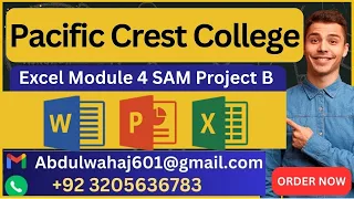 Pacific Crest College Excel Module 4 SAM Project B STEP BY STEP AssignXpert