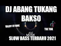 Download Lagu DJ Abang Tukang Bakso Slow Bass