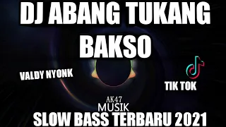 Download DJ Abang Tukang Bakso Slow Bass MP3